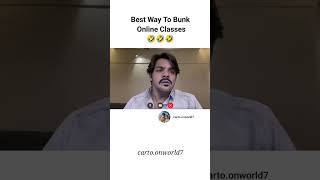 Pov My friend how to bunk online classes Le me 😂🤣😂 online classes ytshorts shorts [upl. by Yatzeck]