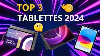 Meilleure tablette 2024  Top 3 des meilleures tablettes à acheter en 2024 [upl. by Imak]