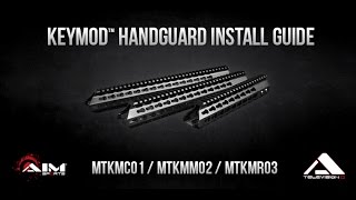 KeyMod™ Handguard  KeyMod™ Handguard Installation  Aim Sports Inc [upl. by Sanoy]