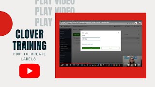Clover POS Systems training How to create labels on your Clover Dashboard [upl. by Ilujna675]