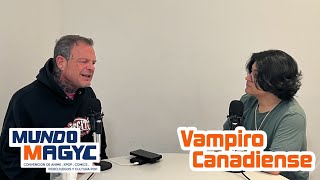 Entrevista con el Vampiro Canadiense Sangre y Sudor en Mundo Magyc [upl. by Atinauq]