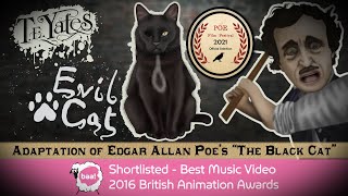 TE Yates  Evil Cat Official Animated Music Video  Adaptation Edgar Allan Poes quotThe Black Catquot [upl. by Martineau711]