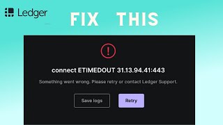 How to Fix “CONNECT ETIMEDOUT” error in the Ledger wallet [upl. by Jurkoic]