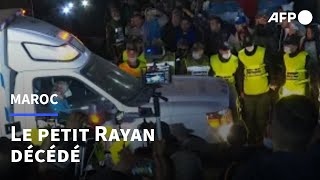 Le petit Rayan tombé dans un puits au Maroc est mort  AFP [upl. by Doscher103]