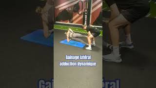 Gainage latéral adduction dynamique [upl. by Schnurr]