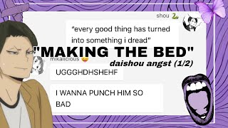 ☂️  making the bed  daishou angst  semishou  12  haikyuu texts [upl. by Namaj195]