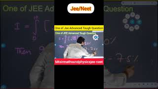 One of jee advanced tough questionjeemains jee jeeadvanced maths physics new trending shorts [upl. by Rednasyl]