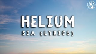 Sia  Helium  LYRICS [upl. by Brittni]