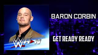 WWE Baron Corbin  Get Ready Ready Entrance Theme  AE Arena Effects [upl. by Akinit]