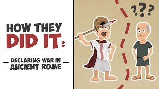 How They Did It  Declaring War in Ancient Rome [upl. by Ajnot]