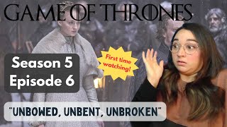 First Time Watching Game of Thrones 5x6 quotUnbowed Unbent Unbrokenquot [upl. by Killarney]