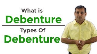 What is Debenture amp What are different types of Debenture [upl. by Itnava]