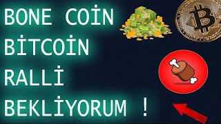 BONE COİN MÜJDELİ ANALİZ🚨BİTCOİN ve BONE COİN YÜKSELİŞ BEKLİYORUM [upl. by Nnylyrehc937]