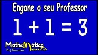 ENGANE O SEU PROFESSOR 1  TRUQUE  Prof Robson Liers  Mathematicamente [upl. by Eatnuahc204]