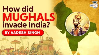 Mughal Invasion of India How did Babur establish the Mughal Empire in India Medieval History UPSC [upl. by Trent795]