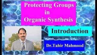 Protecting Groups in Organic Synthesis An introduction [upl. by Nilcaj]