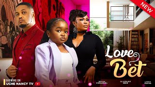 LOVE BET New Movie Ebube obi Bryan Emmanuel Lydia Usang 2023 Nollywood Romantic Movie [upl. by Eidnil704]