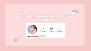 Tutorial cara menampilkan Pronouns Instagram🌸 Terbaru 2021 [upl. by Aehtna]