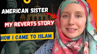 MY REVERTS STORY  HOW I CAME TO ISLAM  SISTER FROM AMERICA [upl. by Takakura757]