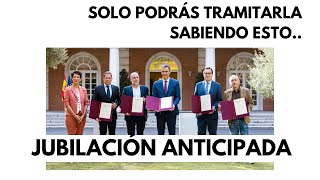 Jubilación Anticipada SIN PENALIZACIÓN  Coeficientes REDUCTORES  Documentación Todos los DETALLES [upl. by Nobel535]