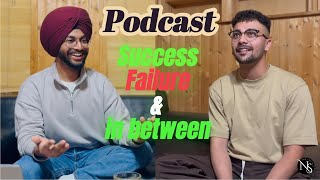 Podcast Success Failure amp in between HIOW Neutron Singh [upl. by Carina411]