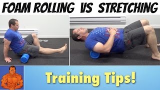 Foam Rolling vs Stretching  whats better [upl. by Yecart]