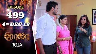 ROJA Serial  Episode 499  4th Dec 2019  Priyanka  SibbuSuryan  SunTV Serial Saregama TVShows [upl. by Desmund]