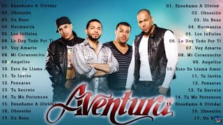 LAS 30 MEJORES CANCIONES DE AVENTURA BACHATA 🎤 MIX AVENTURA ÉXITOS SUS MEJORES ROMÁNTICAS 2 [upl. by Aikyn]