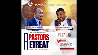 How to grow a Church  Pastors Retreat  Day2 Morning  Dominion City Kireka  260724 [upl. by Sivolc748]