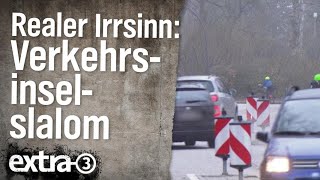 Realer Irrsinn VerkehrsinselSlalom in Volksdorf  extra 3  NDR [upl. by Dralliw400]