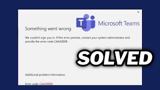 FIXED Microsoft Teams error CAA20008 Error in windows 1011 [upl. by Riley]