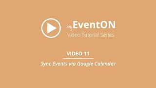 EventOn  Video 11  Sync Addon via Google Calendar [upl. by Htirehc]