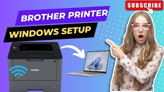 How to Setup Brother Printer To Windows Device  Brother Printer Wireless Setup [upl. by Notsruht613]