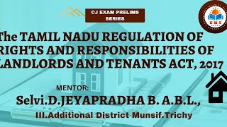 TAMIL NADU REGULATION OF RIGHTS AND RESPONSIBILITIES OF LANDLORDS AND TENANTS ACTJEYAPRADHA MUNSIF [upl. by Rosmarin]