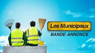 LES MUNICIPAUX CES HÉROS  Bandeannonce [upl. by Geralda787]