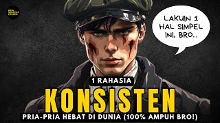 Lo bakal 100 lebih KONSISTEN kalau ngelakuin satu hal SIMPEL ini bro [upl. by Picker750]