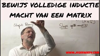 799 Bewijs met Volledige Inductie  Macht Van Een Matrix [upl. by Nnylidnarb]