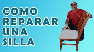 ¿Cómo reparar una silla desgastada sin gastar mucho [upl. by Aiyram92]