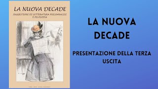 La Nuova Decade numero III Presentazione della rivista in occasione della terza uscita [upl. by Kenton855]