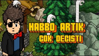 Habbo Artık Çok Değişti [upl. by Dorita]