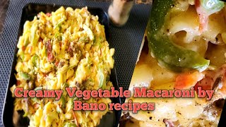 Creamy vegetable Mecharoni by Bano recipes quick and easy Macaroni Recipe 😋👍 [upl. by Girard678]