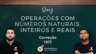 MATEMÁTICA E RACIOCÍNIO LÓGICO PARA PM CE  QUIZ DE OPERAÇÕES COM NÚMEROS NATURAISINTEIROS E REAIS [upl. by Tierney]