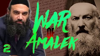 What Is Amalek In Todays World WAR OF AMALEK 2 [upl. by Alla52]