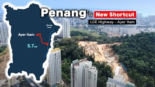 NEW Shortcut in Penang Air Itam To Lim Chong Eu Highway Development Update [upl. by Xylina]