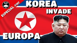 187 Corea del Norte Invade Europa [upl. by Nymrak]