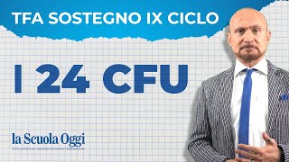 TFA Sostegno IX ciclo requisiti i 24 CFU [upl. by Aveer659]