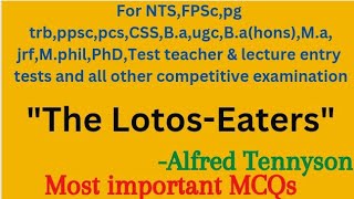 MCQs The LotosEaters Alfred Tennysonstudyadmirers [upl. by Pammie]