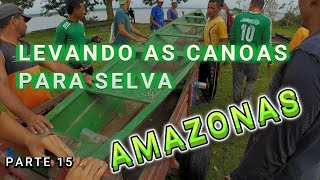 TRANSPORTANDO CANOAS PARA A DESPESCA DE PIRARUCUS  VÍDEO 15 [upl. by Debi]