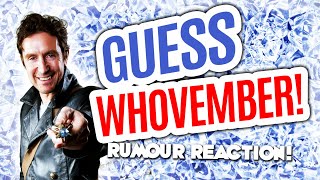 DOCTOR WHO  GUESS WHOVEMBER  Paul McGann Spinoff Rumours  60th Anniversary ALL NEW VIDEO [upl. by Zanas]