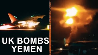 Britain Bombs Yemen  Yet Another UK War in Middle East [upl. by Calise]